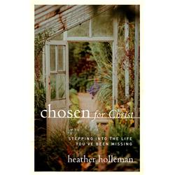 174487 Chosen For Christ By Holleman Heather