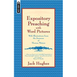 166682 Expository Preaching With Word Pictures