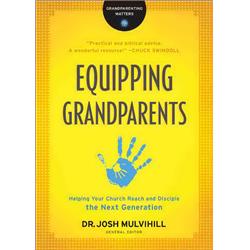 Churchgrowth 136373 Equipping Grandparents Helping Your Church Reach & Disciple The Next Generation