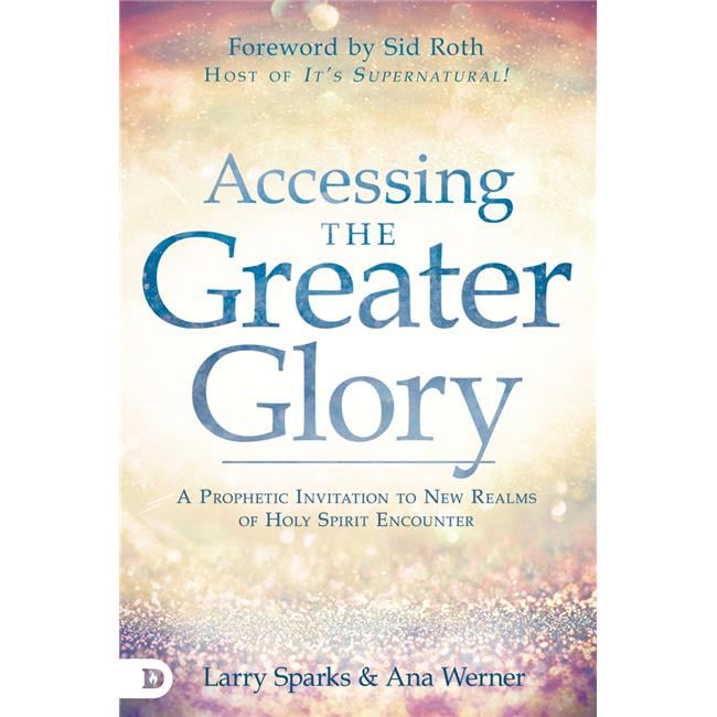 138555 Accessing The Greater Glory