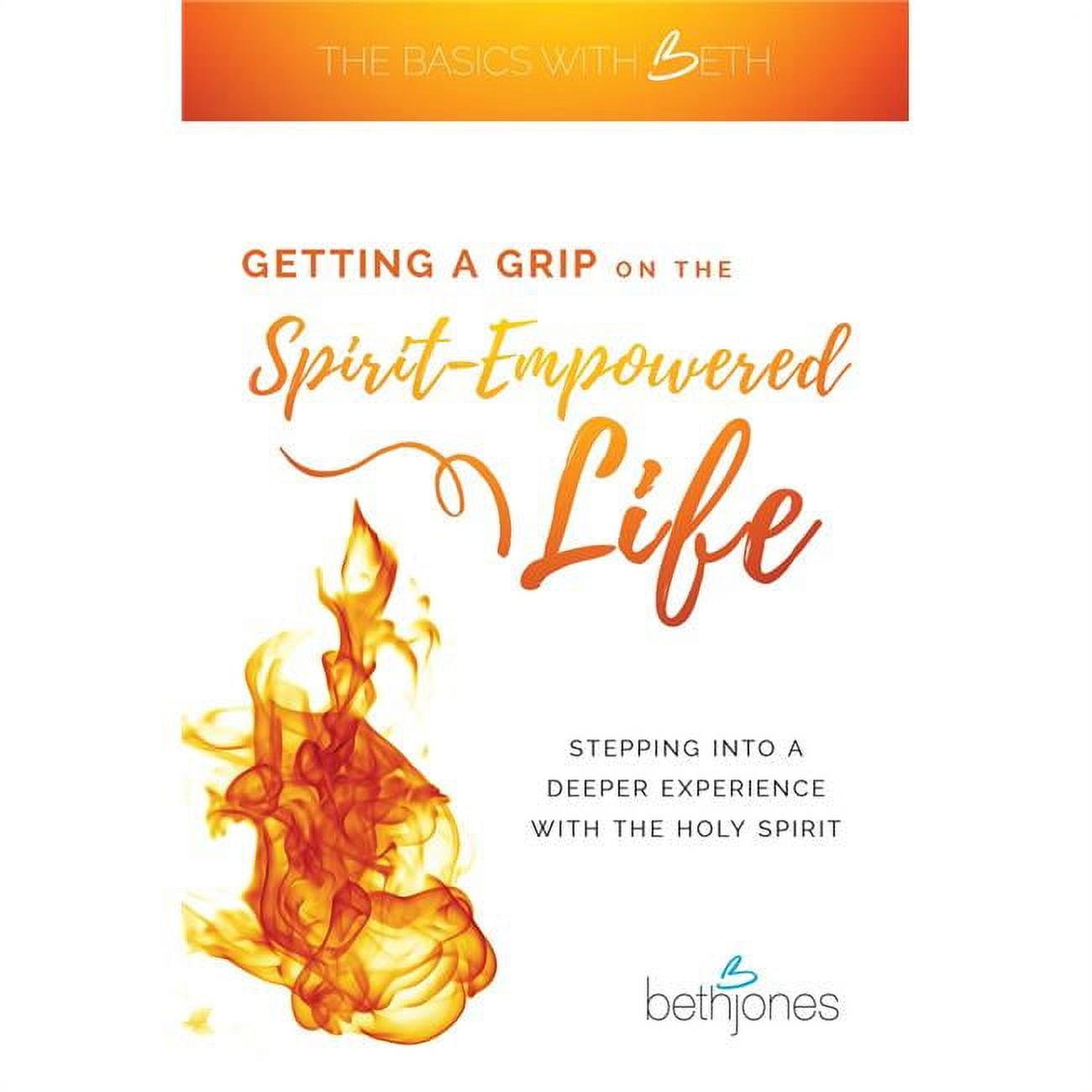 157385 Getting A Grip On The Spirit-empowered Life