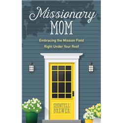 162342 Missionary Mom By Brewer Shontell