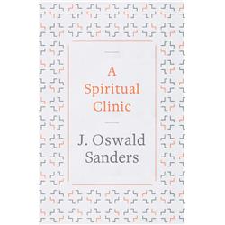 154919 A Spiritual Clinic By Sanders J Oswald