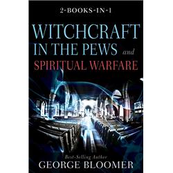Book - Witchcraft in the Pews & Spiritual Warfare