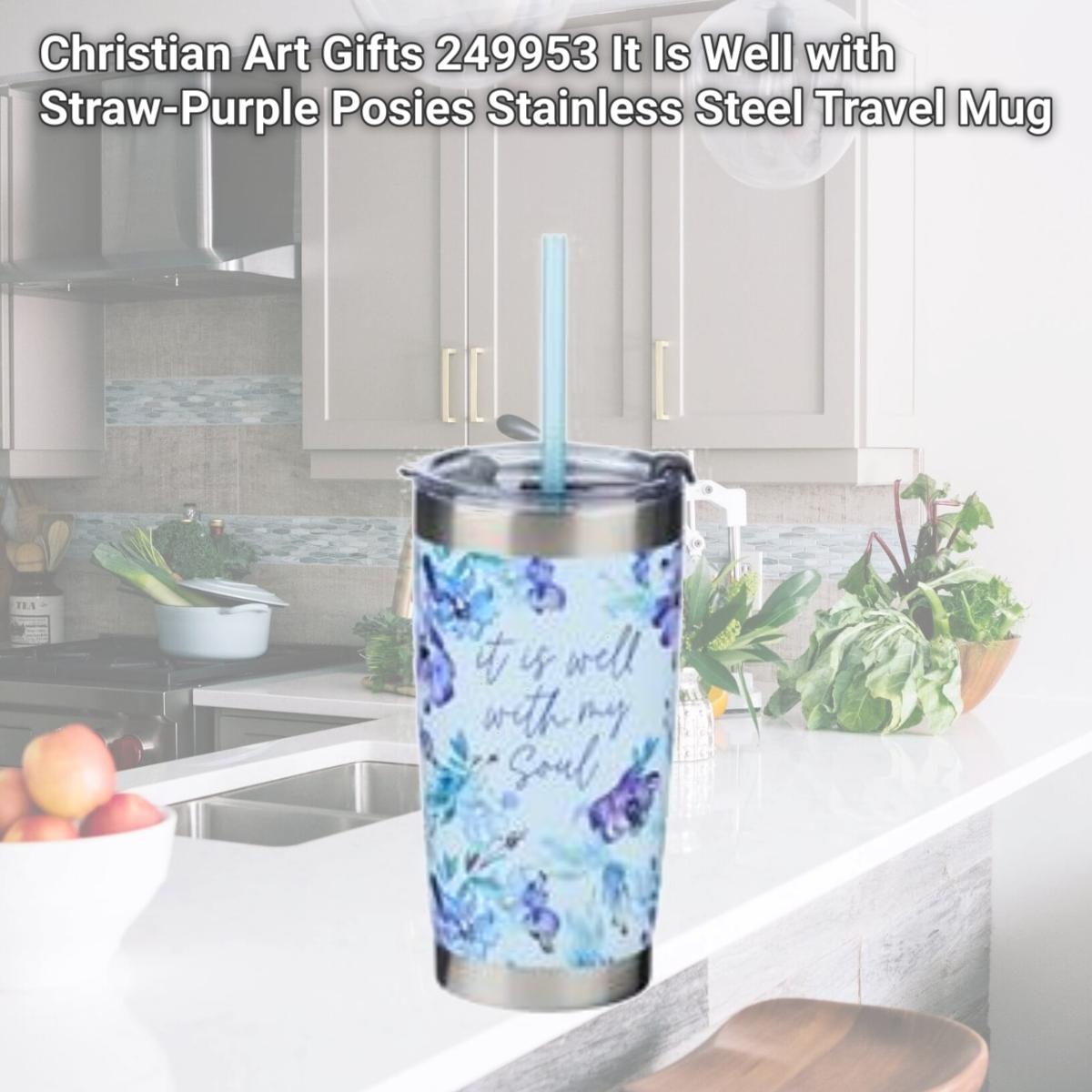 Picture of Christian Art Gifts 249953 It Is Well with Straw-Purple Posies Stainless Steel Travel Mug