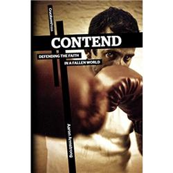 254463 Contend Defending the Faith in a Fallen World Book