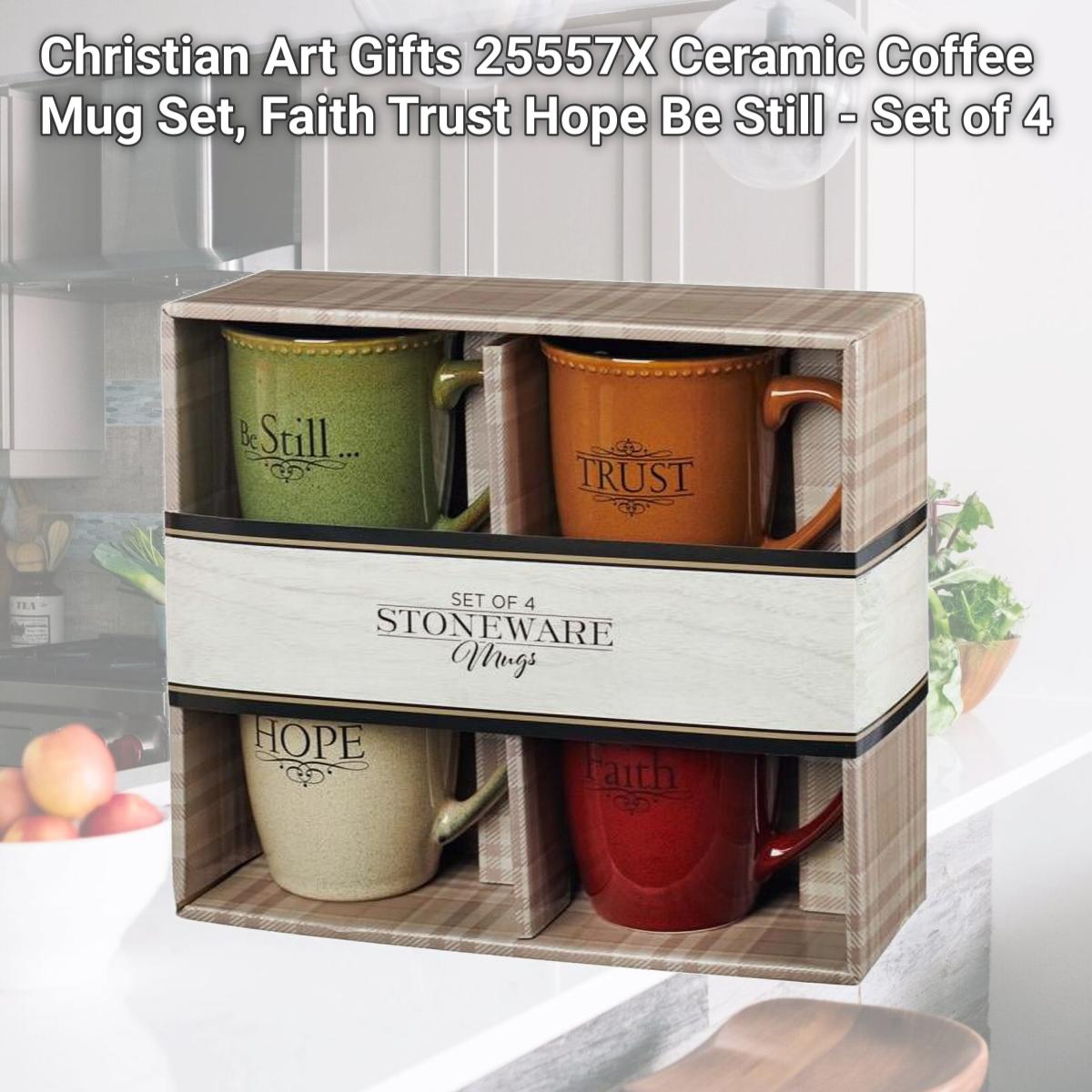 Picture of Christian Art Gifts 25557X Ceramic Coffee Mug Set, Faith Trust Hope Be Still - Set of 4