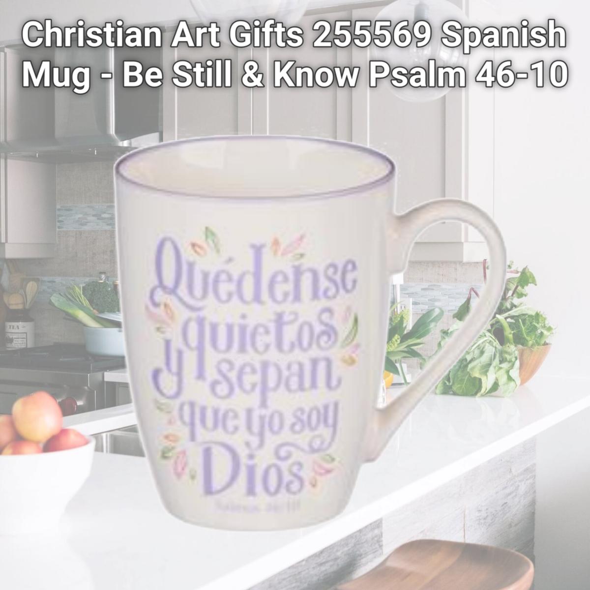 Picture of Christian Art Gifts 255569 Spanish Mug - Be Still & Know Psalm 46-10