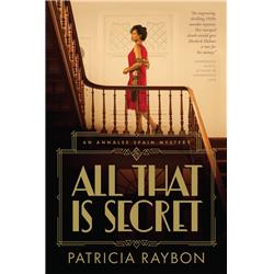 21127X All That is Secret Book by Patricia Raybon - Softcover
