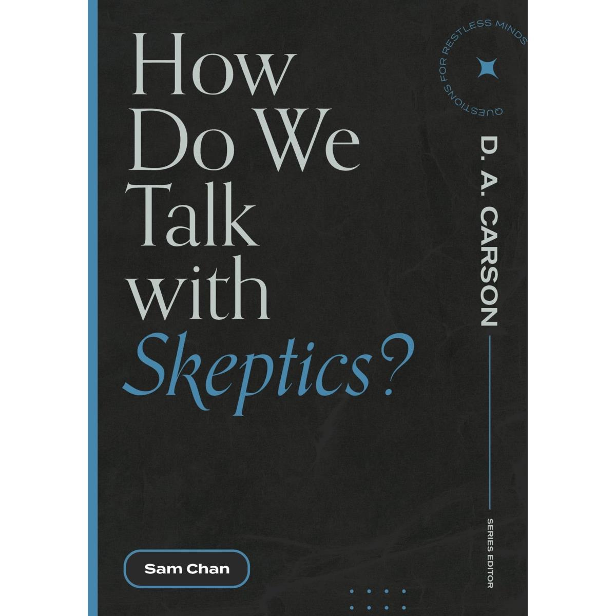 ISBN 9781683595212 product image for Lexham Press 256762 How Do We Talk with Skeptics Book | upcitemdb.com