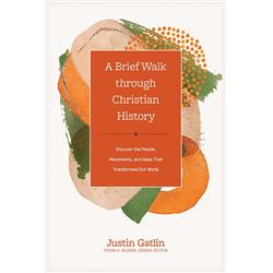292462 A Brief Walk Through Christian History Book