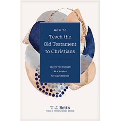 292487 How To Teach The Old Testament To Christians Book