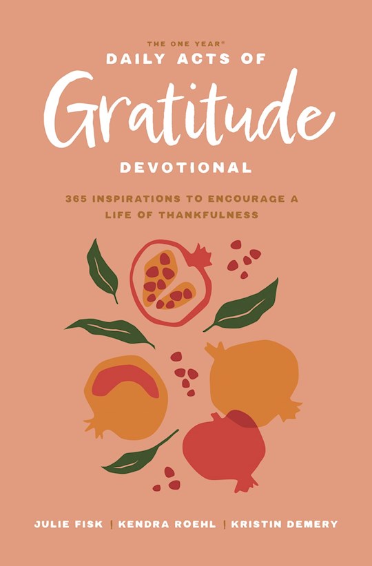 292580 The One Year Daily Acts Of Gratitude Devotional