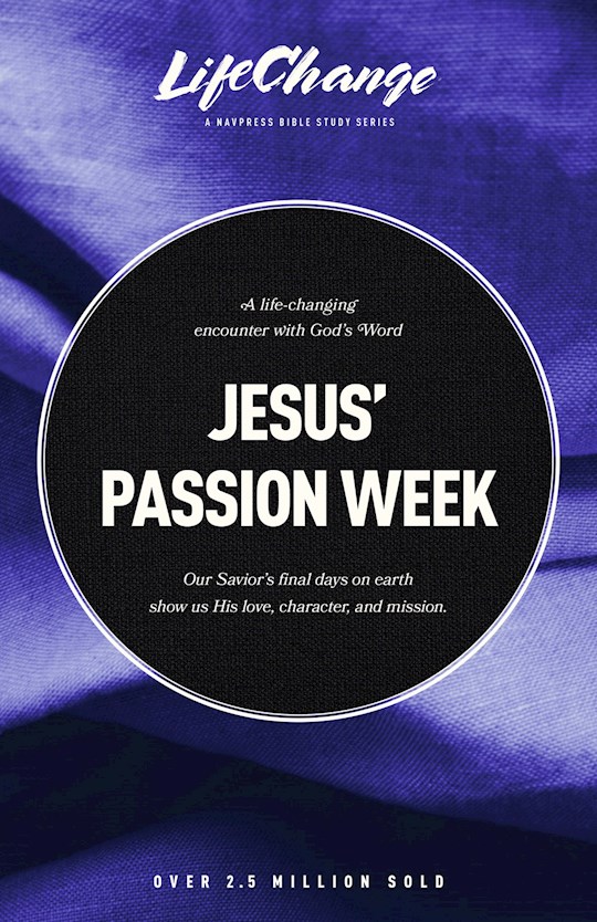 34318X Jesus Passion Week Life Change