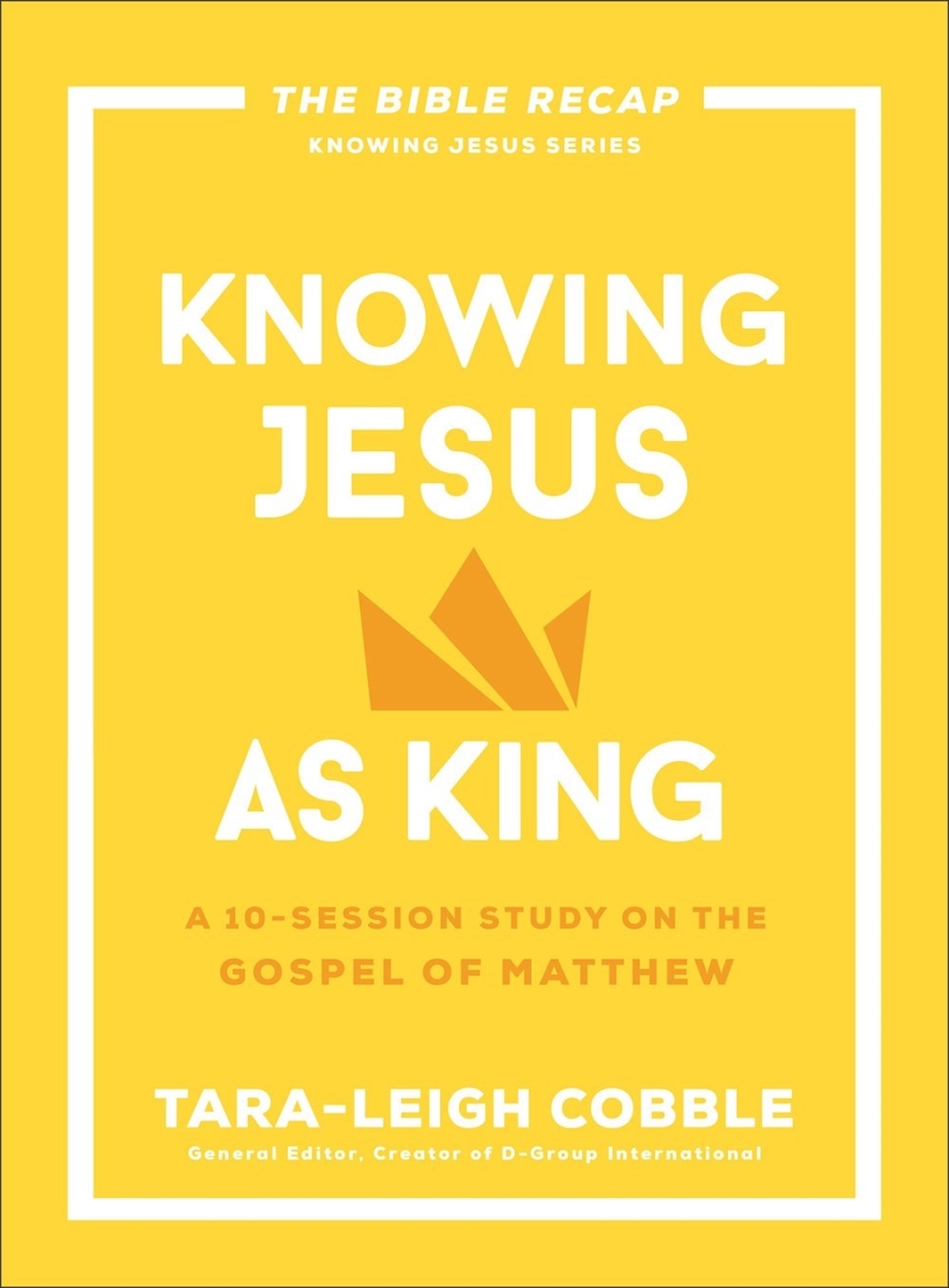 Baker Publishing Group 395837 Knowing Jesus As King Book