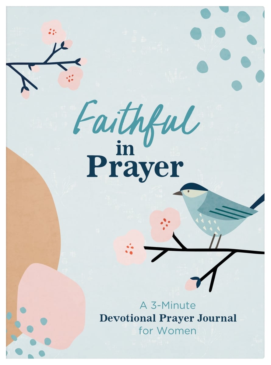 Barbour Publishing 292627 Faithful in Prayer Book