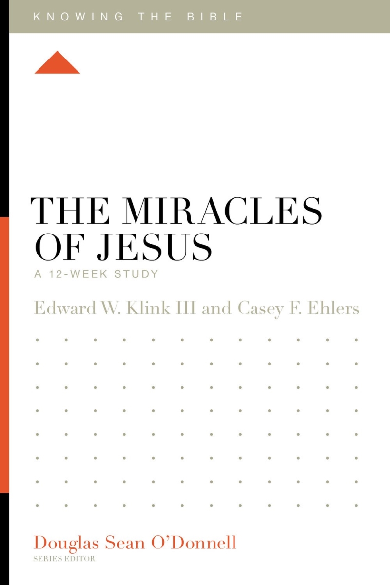 47122X The Miracles of Jesus - Knowing The Bible