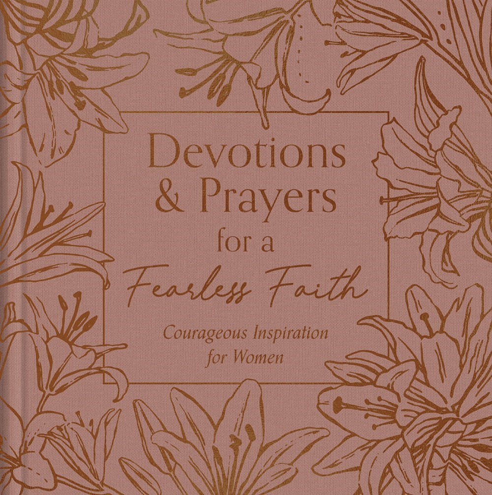 Barbour Publishing 472057 Devotions & Prayers for A Fearless Faith Book