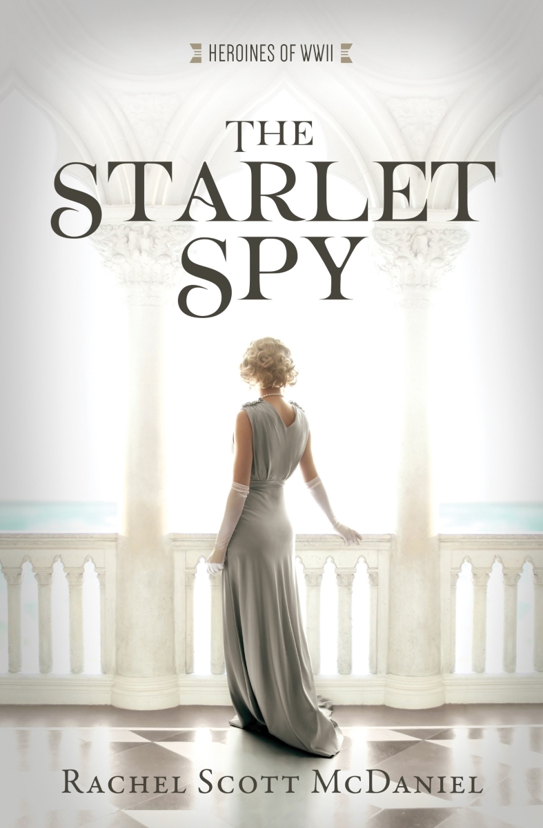 Barbour Publishing 34061X The Starlet Spy - Heroines of Wwii No.11 Book