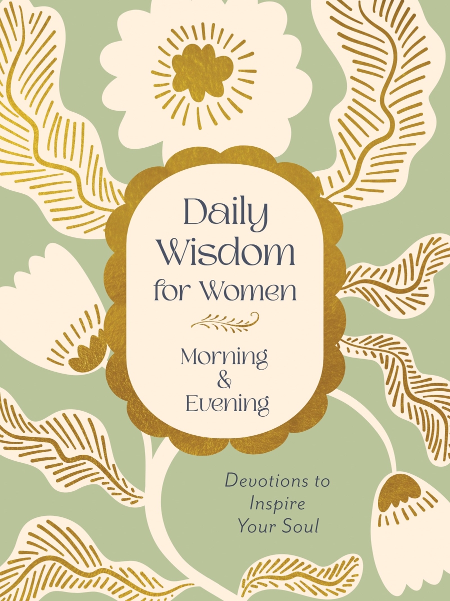 Barbour Publishing 473908 Daily Wisdom for Women Morning & Evening Devotional Book