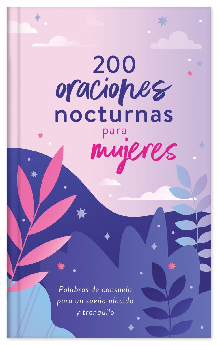 Barbour Publishing 39142X 200 Oraciones Nocturnas Para Mujeres - 200 Nighttime Prayers Just for You Book