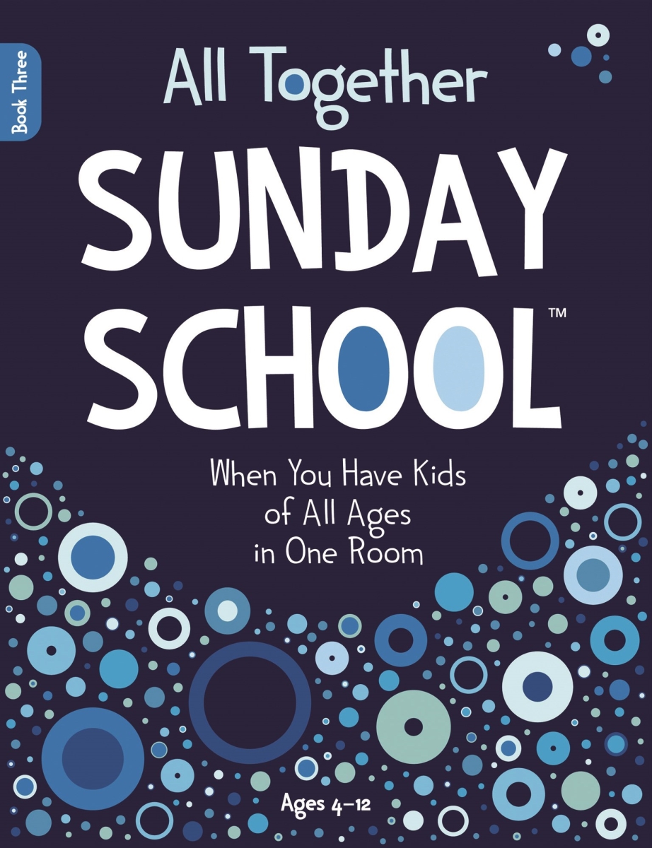 Group Publishing 359386 All Together Sunday School - Book 3