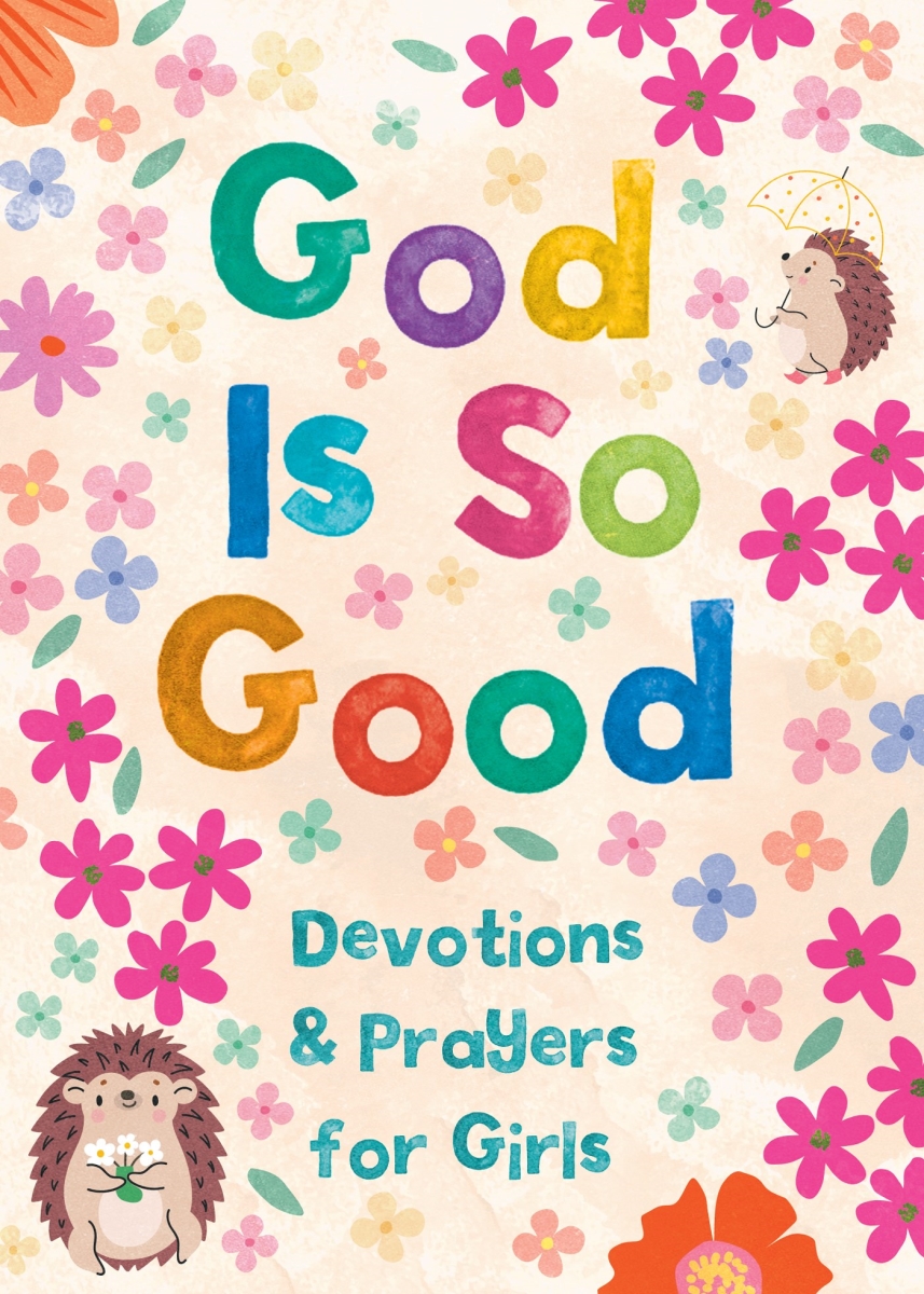 Barbour Publishing 377709 God Is So Good Book
