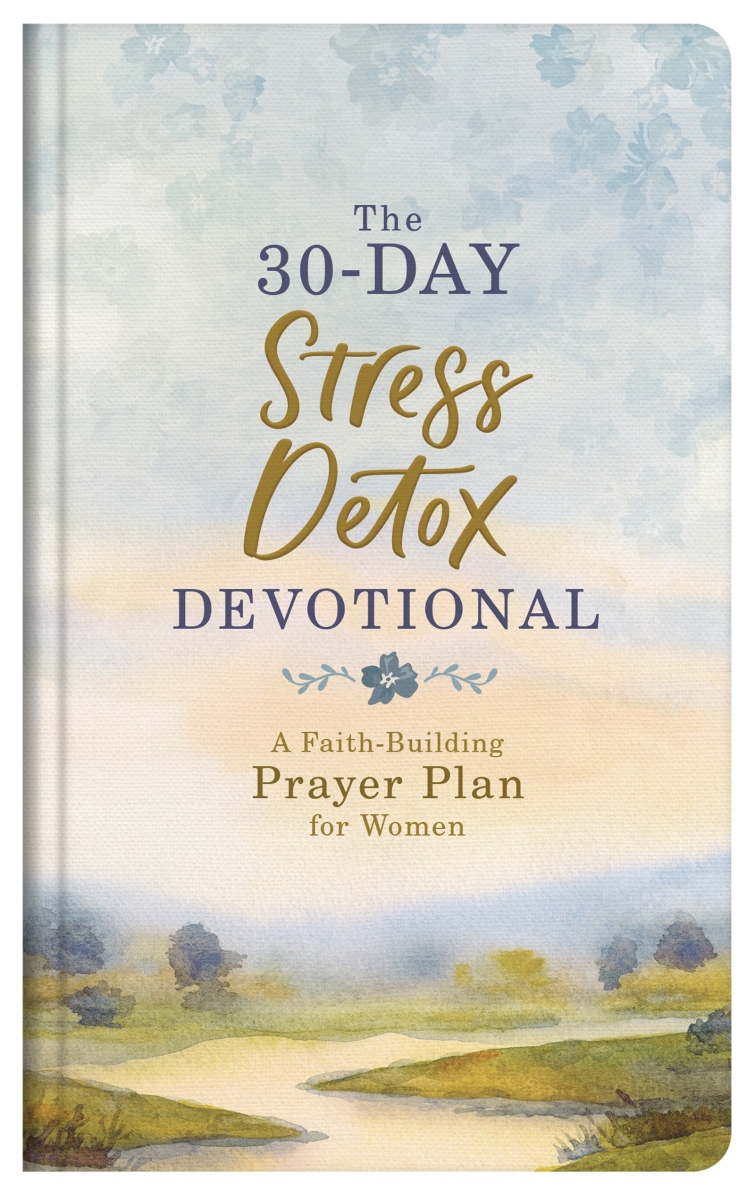 Barbour Publishing 397077 The 30 - Day Stress Detox Devotional Book