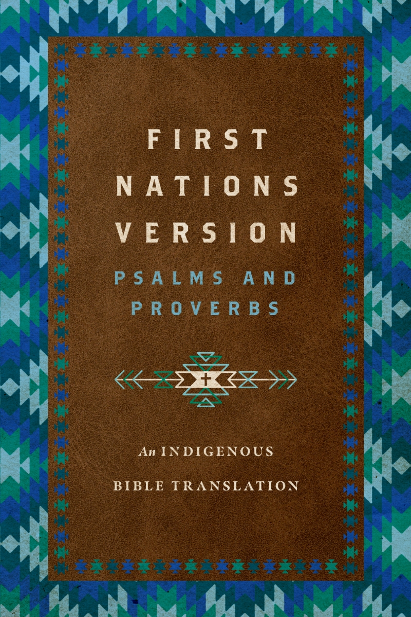 359002 First Nations Version Psalms & Proverbs Book - Hardcover