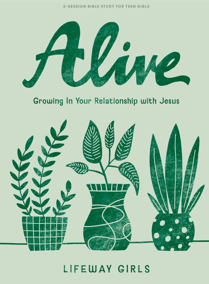 671089 Alive Teen Girls Bible Study Book - Growing in Your Relationship with Jesus