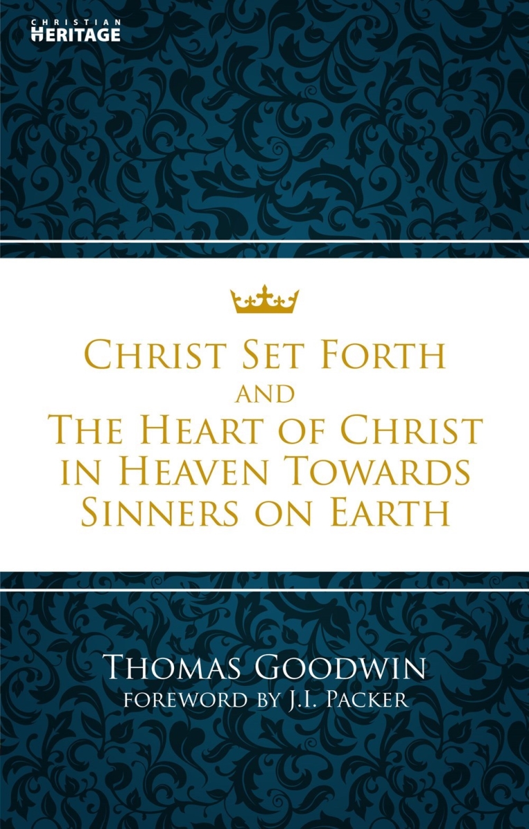 200864 Christ Set Forth & The Heart of Towards Sinners on the Earth Book