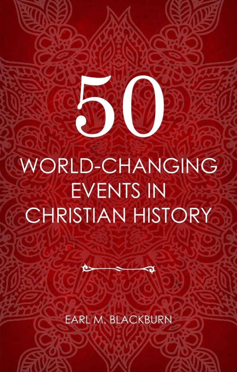 200783 50 World-Changing Events in Christian History Book