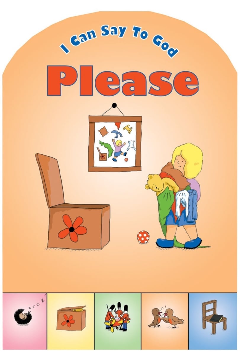 817383 I Can Say to God Please Childrens Book