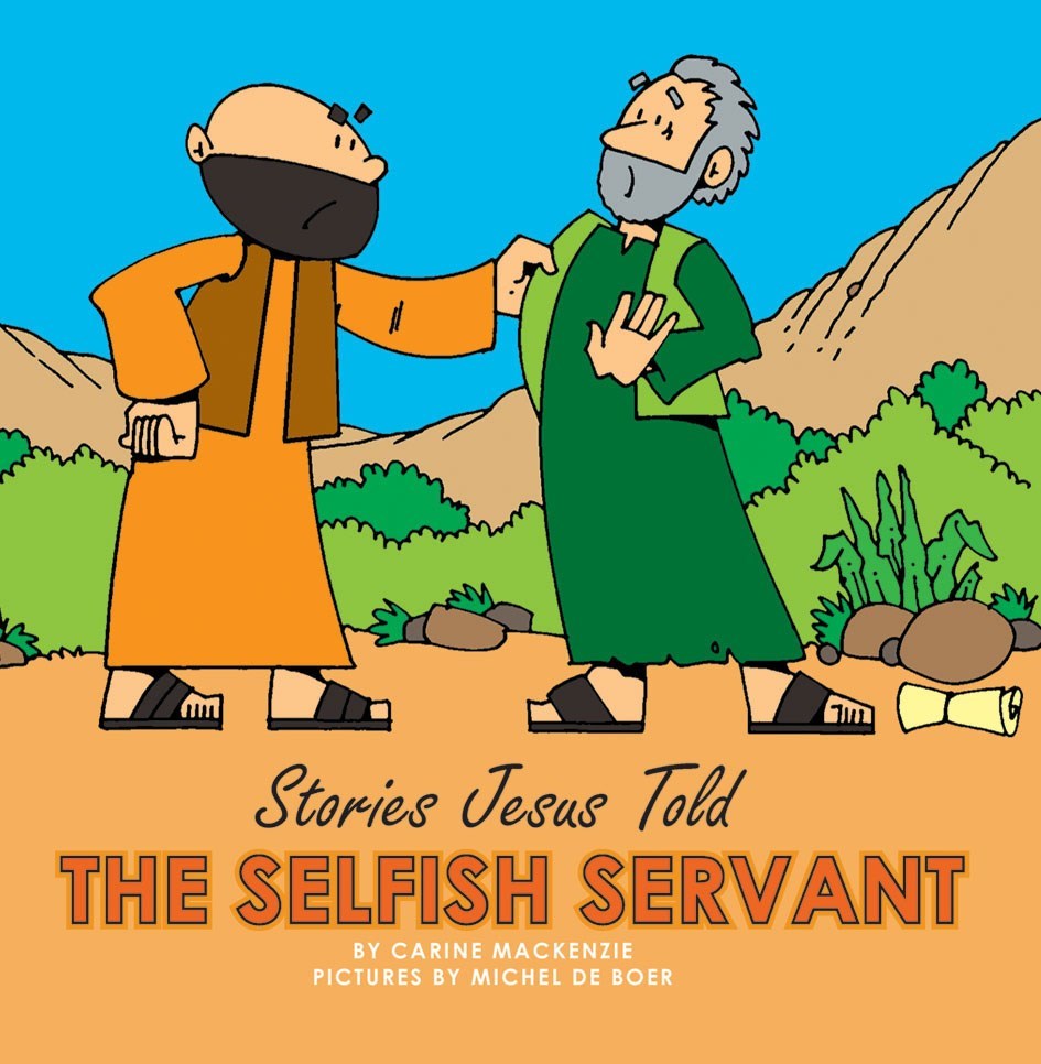 823199 Selfish Servant Bible Story Book