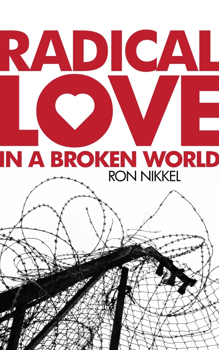 201204 Radical Love in A Broken World Book