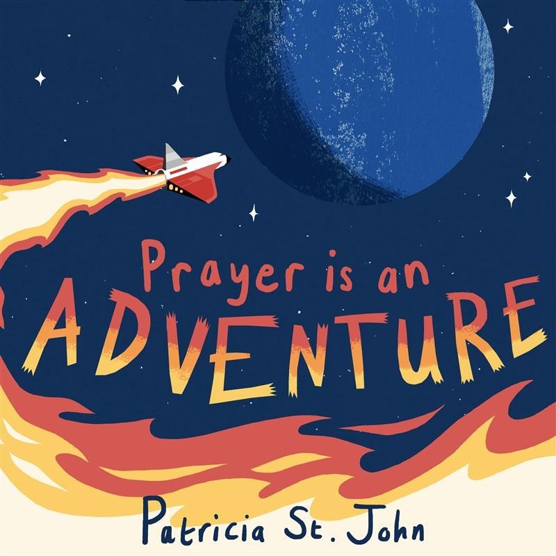 244704 Prayer Is an Adventure Book