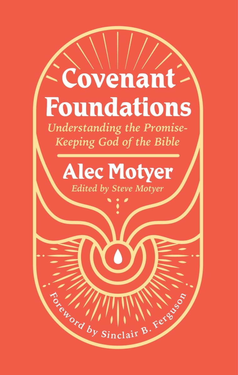 36480X Covenant Foundations Theology Book