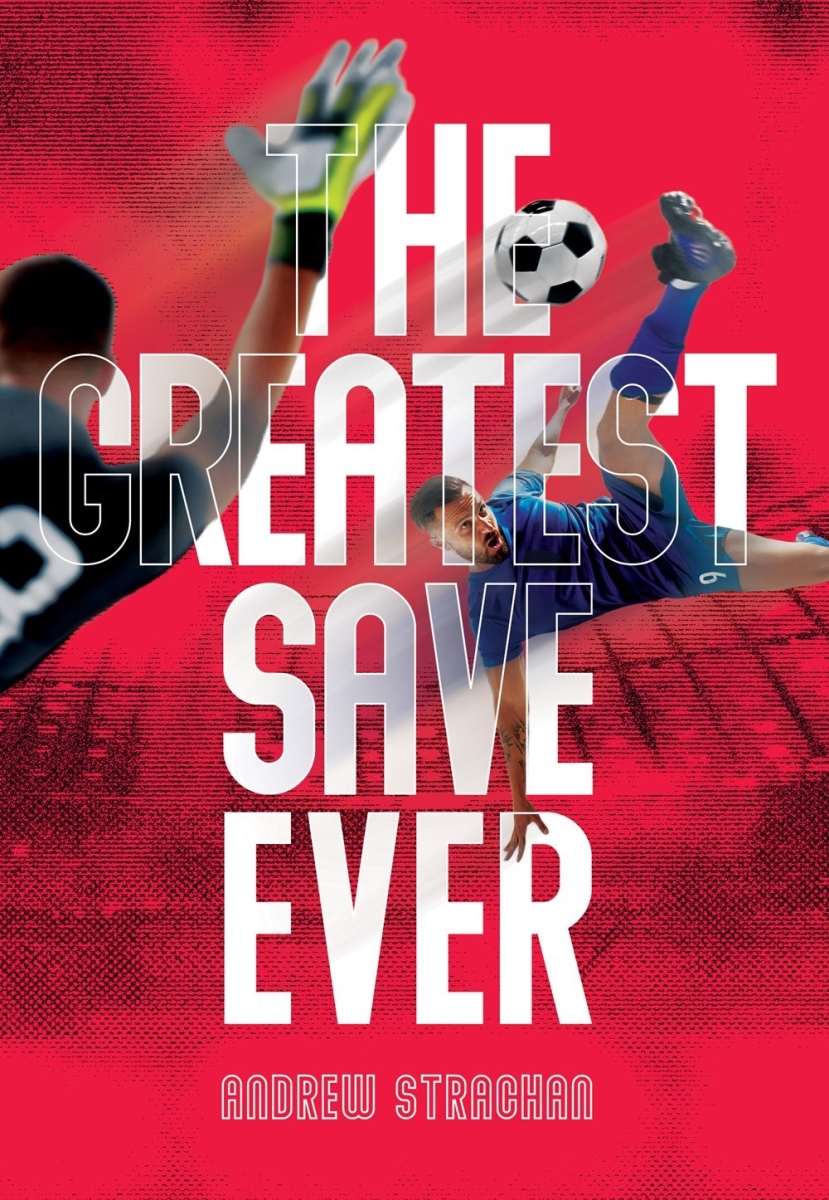 581238 The Greatest Save Ever Childrens Book