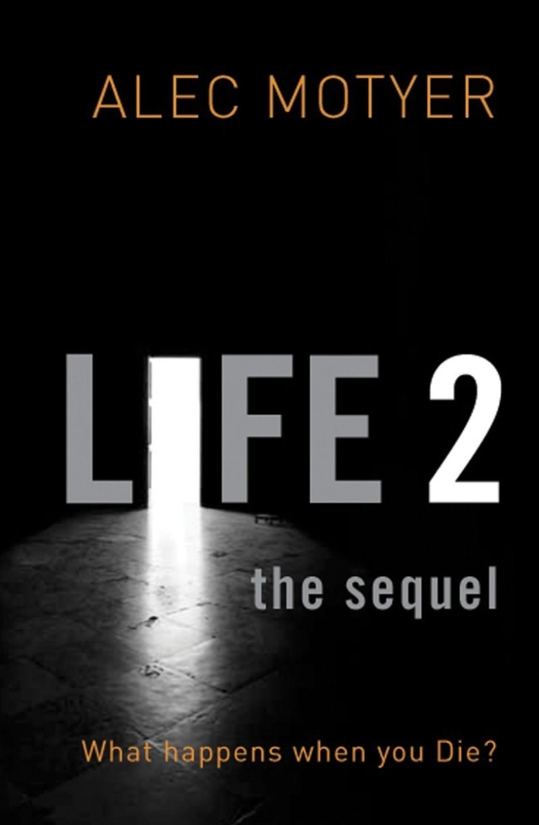 201107 Life 2-The Sequel What Happens When You Die Book