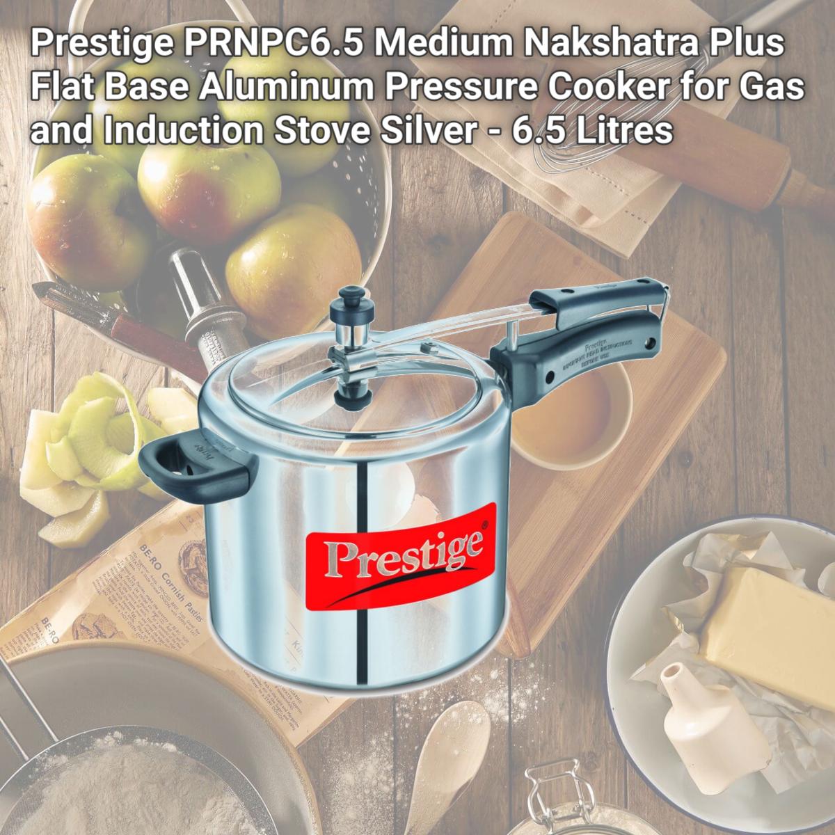 Picture of Prestige PRNPC6.5 Medium Nakshatra Plus Flat Base Aluminum Pressure Cooker for Gas and Induction Stove Silver - 6.5 Litres