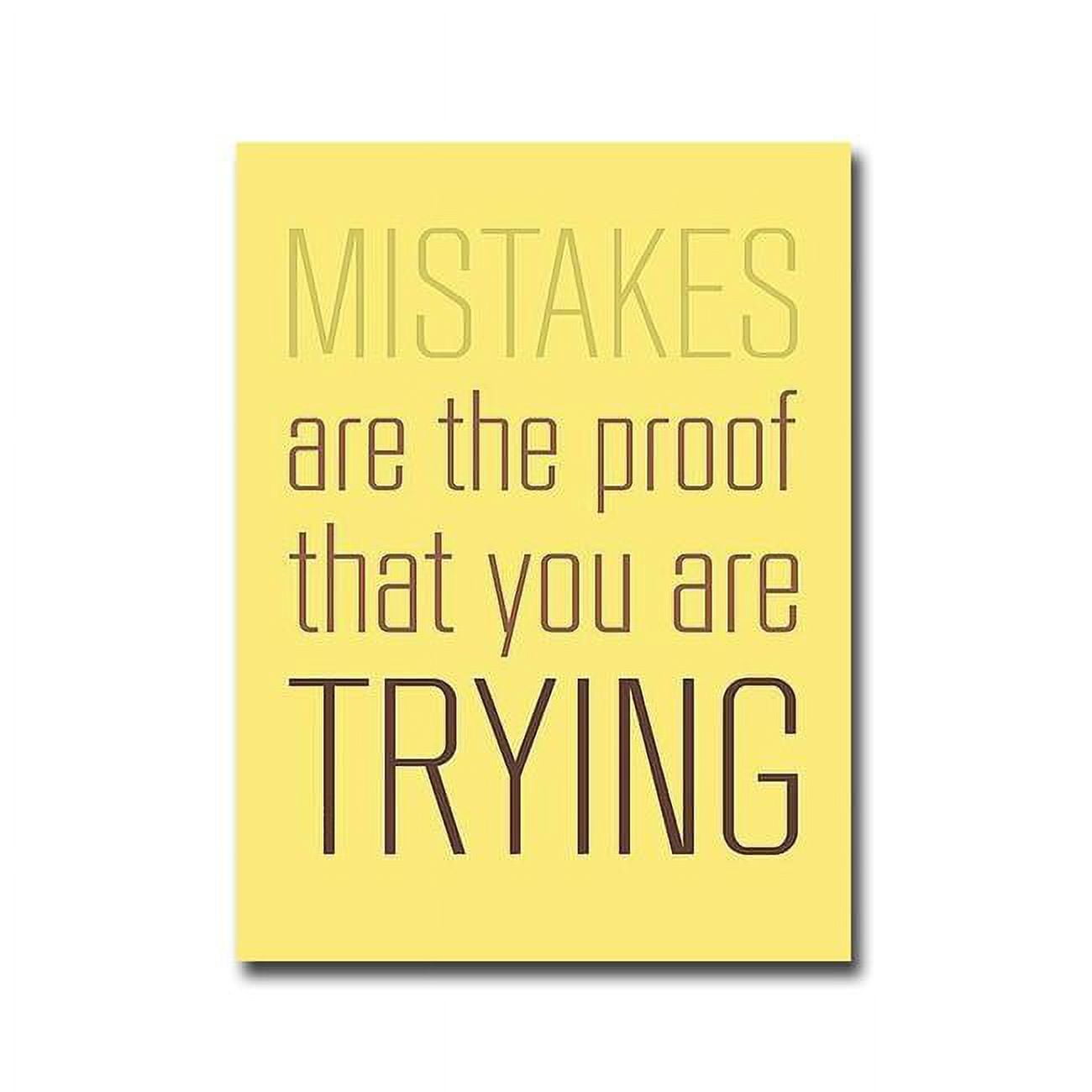 1216586ig Mistakes Are The Proof By Graphic Premium Gallery-wrapped Canvas Giclee Art - 16 X 12 In.