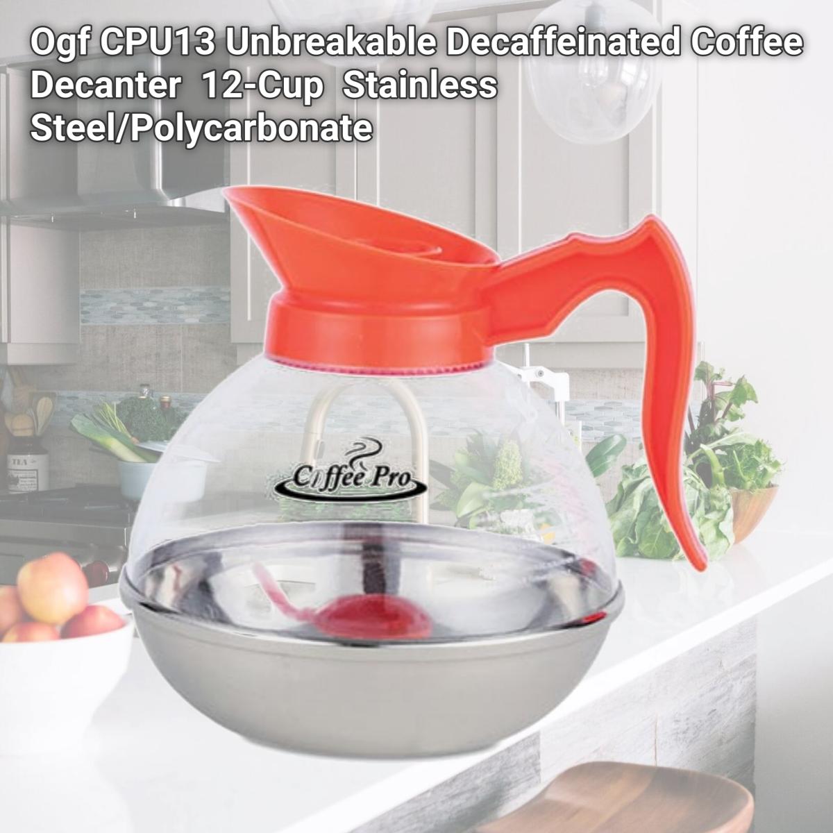 Picture of Ogf CPU13 Unbreakable Decaffeinated Coffee Decanter  12-Cup  Stainless Steel/Polycarbonate