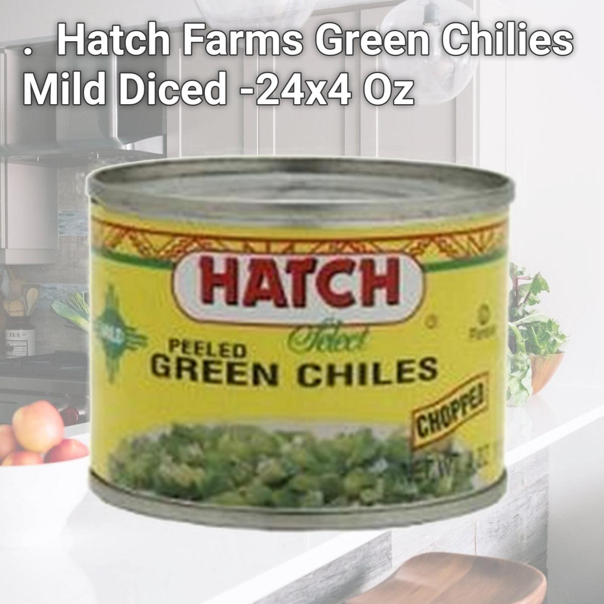 Picture of Hatch Farms  Inc. 50113 Hatch Farms Green Chilies  Mild  Diced -24x4 Oz
