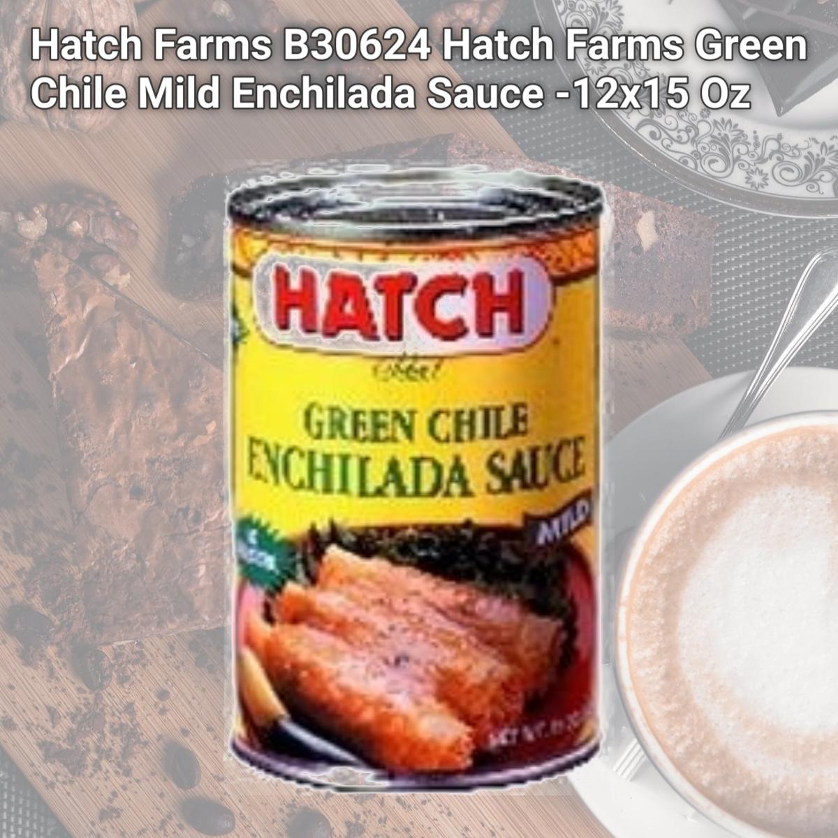 Picture of Hatch Farms B30624 Hatch Farms Green Chile Mild Enchilada Sauce -12x15 Oz