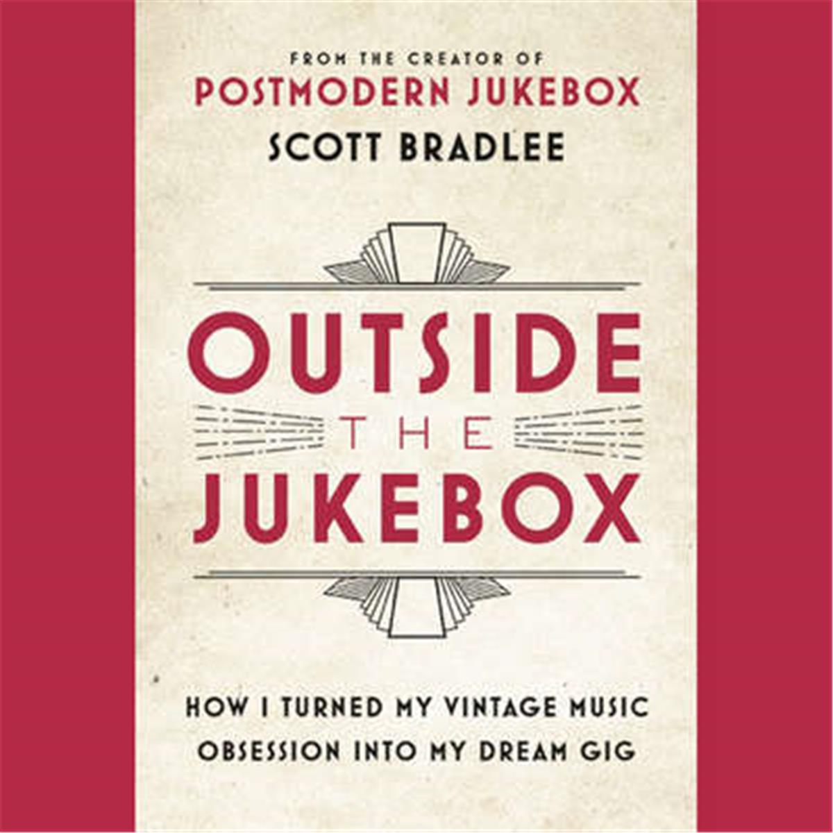 ISBN 9781549144073 product image for 9781549144073 Outside The Jukebox Scott Bradlee | upcitemdb.com