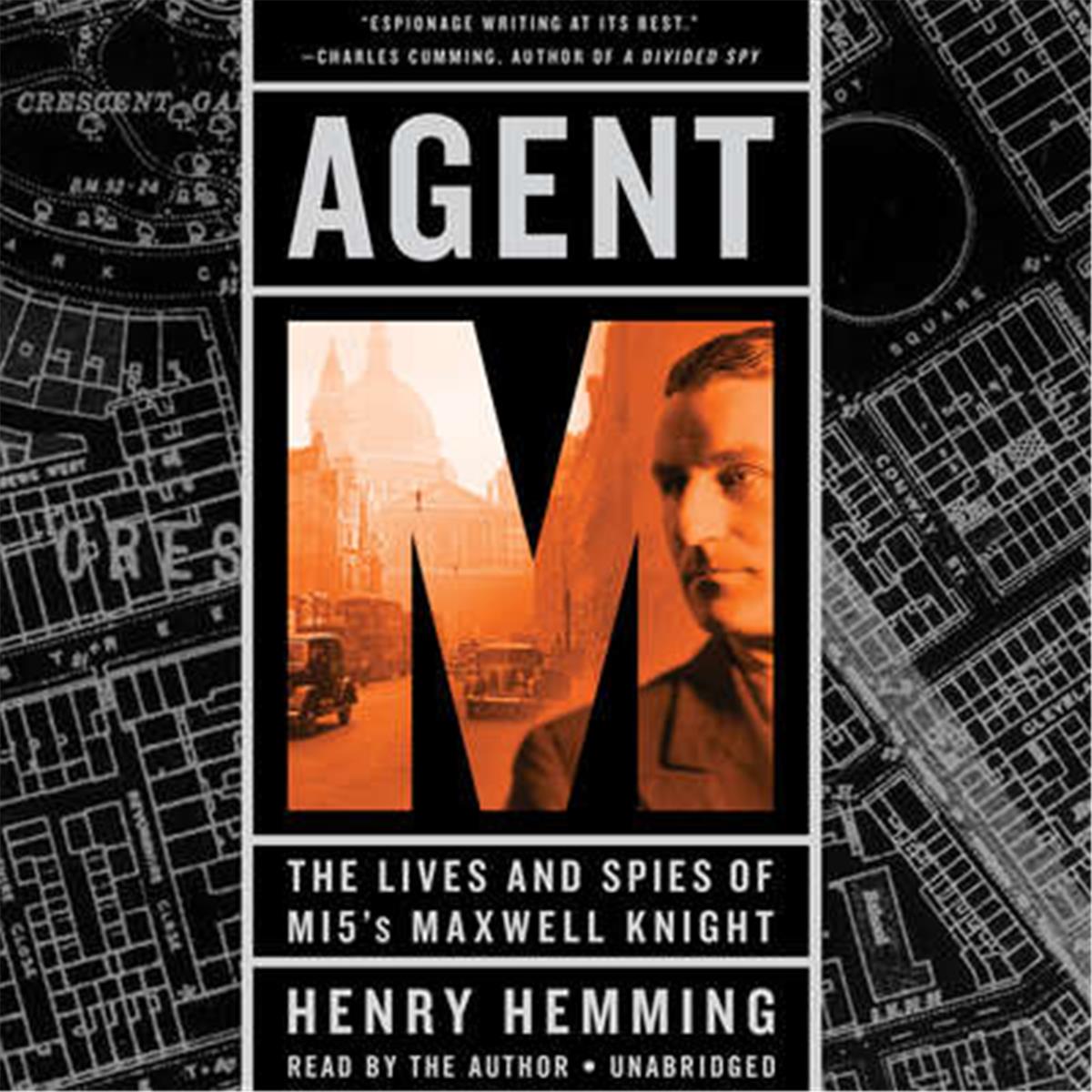 9781478922377 Agent M - The Lives & Spies Of Mi5s Maxwell Knight Audio Book
