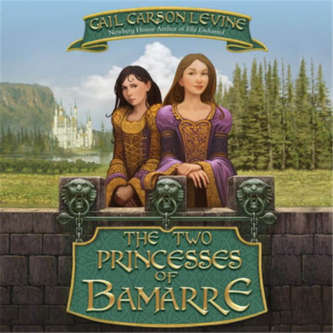 9781538419946 The Two Princesses Of Bamarre Audio Book