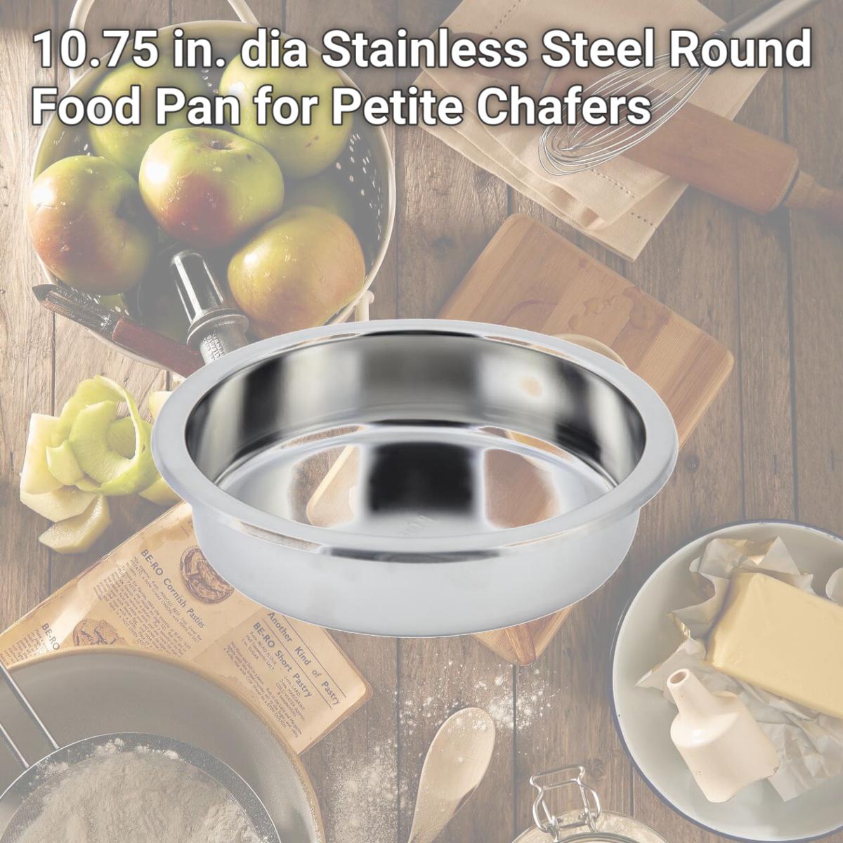 Picture of Bon Chef 12021 10.75 in. dia Stainless Steel Round Food Pan for Petite Chafers