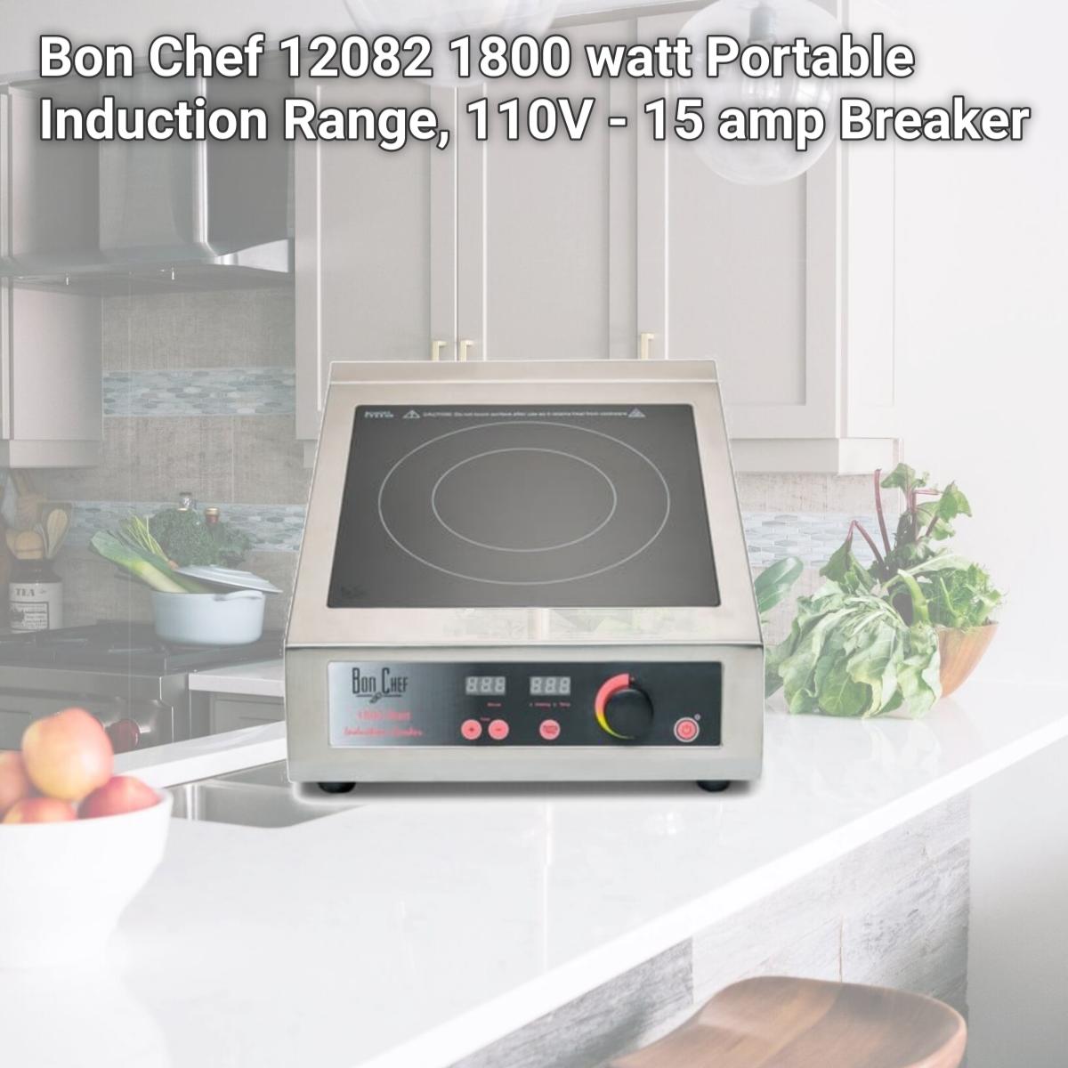 Picture of Bon Chef 12082 1800 watt Portable Induction Range, 110V - 15 amp Breaker