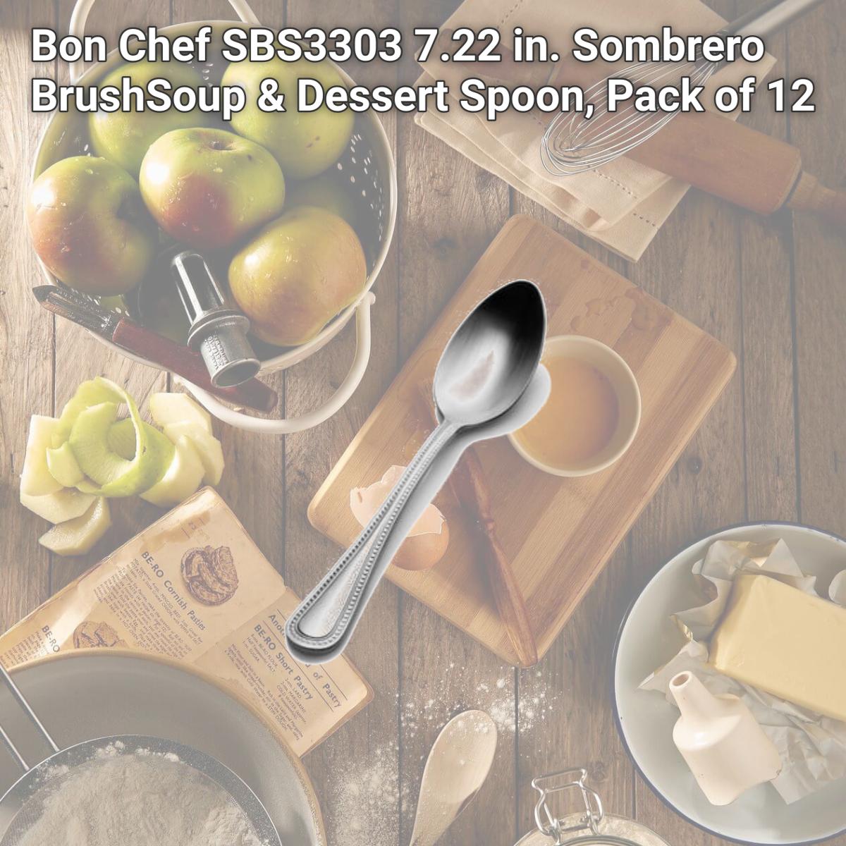 Picture of Bon Chef SBS3303 7.22 in. Sombrero BrushSoup & Dessert Spoon, Pack of 12